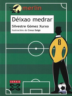 cover image of Déixao medrar